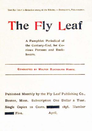 [Gutenberg 62763] • The Fly Leaf, No. 5, Vol. 1, April 1896